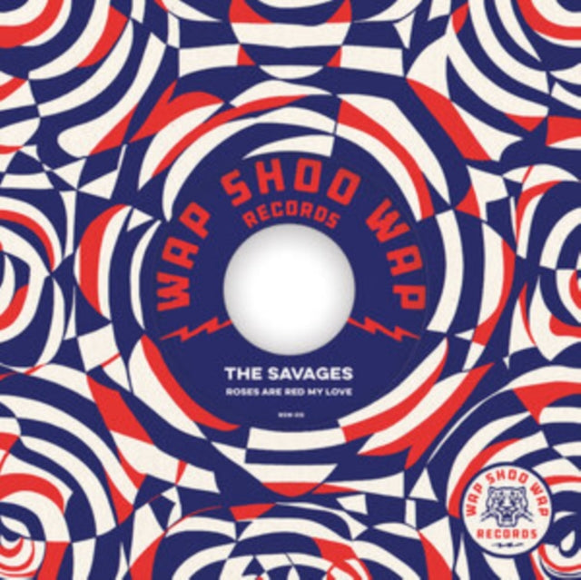Savages / The You Know Who Group - Roses Are Red My Love (Vinyl)