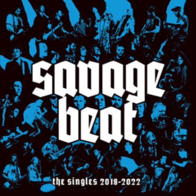 Savage Beat - The Singles 2018-2022 (Vinyl)