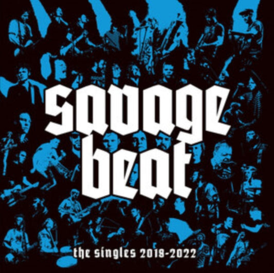 Savage Beat - The Singles 2018-2022 (Vinyl)