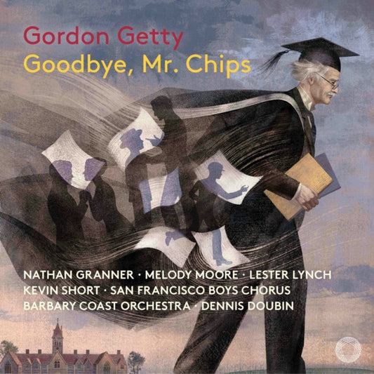Nathan Granner / Melody Moore / Lester Lynch / Kevin Short / San Francisco Boys Chorus / Barbary Coast Orchestra / Dennis Doubin - Getty: Goodbye / Mr. Chips (SACD)
