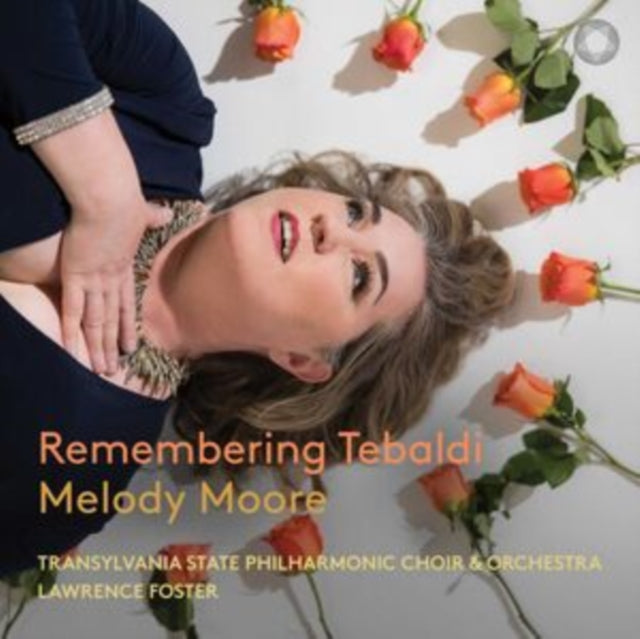 Melody Moore / Transylvania State Philharmonic Orchestra / Lawrence Foster - Remembering Tebaldi (SACD)