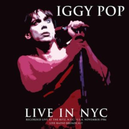 Iggy Pop - Best Of Live In NYC 1986 (Vinyl)