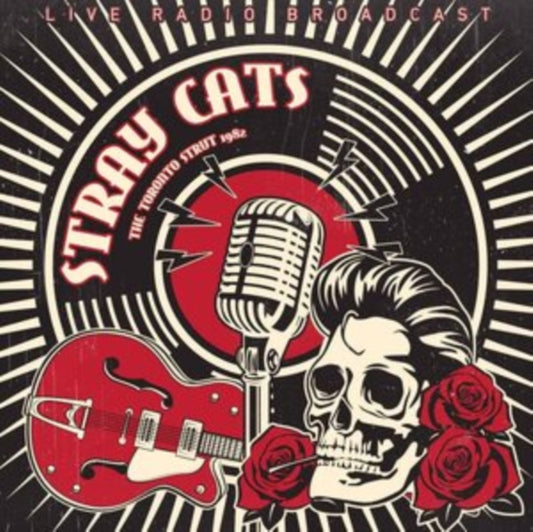 Stray Cats - Best Of The Toronto Strut (Live) Broadcast Live From Massey Hall. Toronto. 1983 (Vinyl)