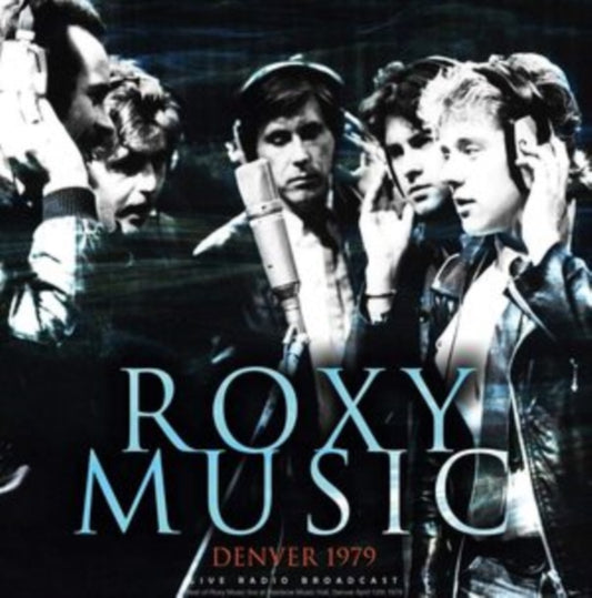 Roxy Music - Denver 1979 (Vinyl)