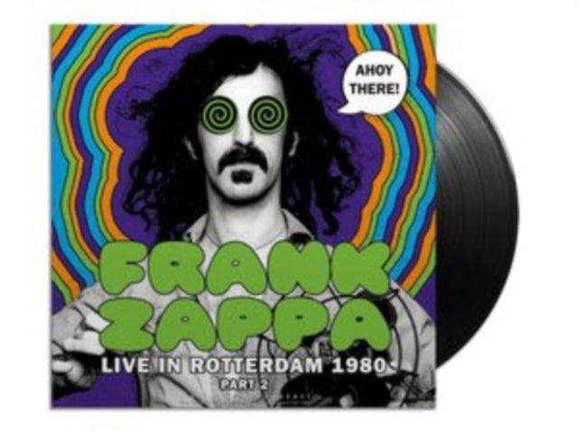 Frank Zappa - Ahoy There! Live In Rotterdam 1980 (Part 2) (Vinyl)