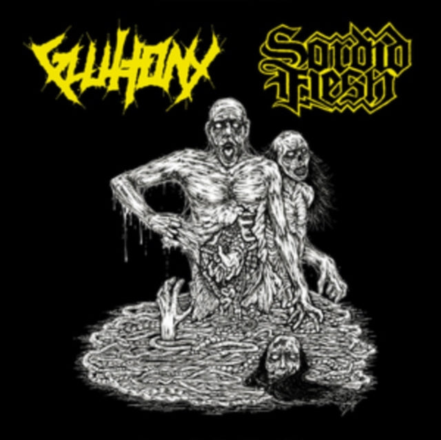 Gluttony / Sordid Flesh - Gluttony / Sordid Flesh Split (CD)