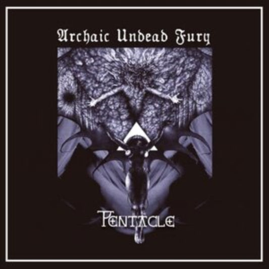 Pentacle - Archaic Undead Fury (CD)