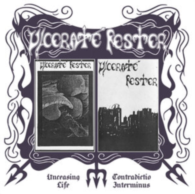 Ulcerate Fester - Unceasing Life. Contradictio Interminus (CD)