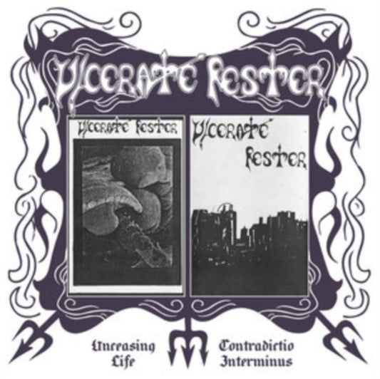 Ulcerate Fester - Unceasing Life. Contradictio Interminus (CD)