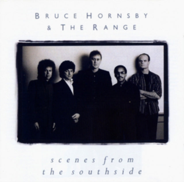 Bruce Hornsby & The Range - Scenes From The Southside (CD)