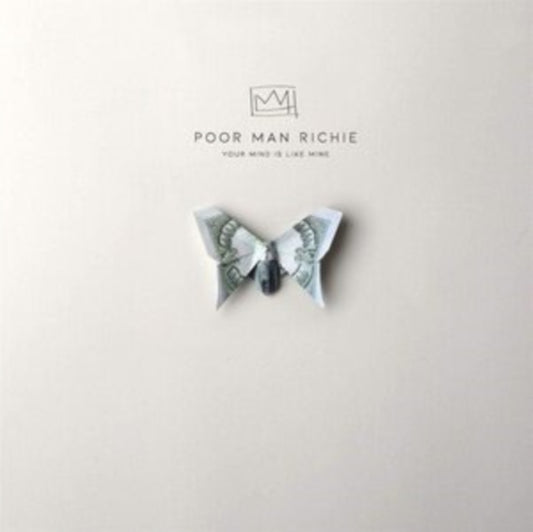 Poor Man Richie - Your Mind Is Like Mine (Vinyl)