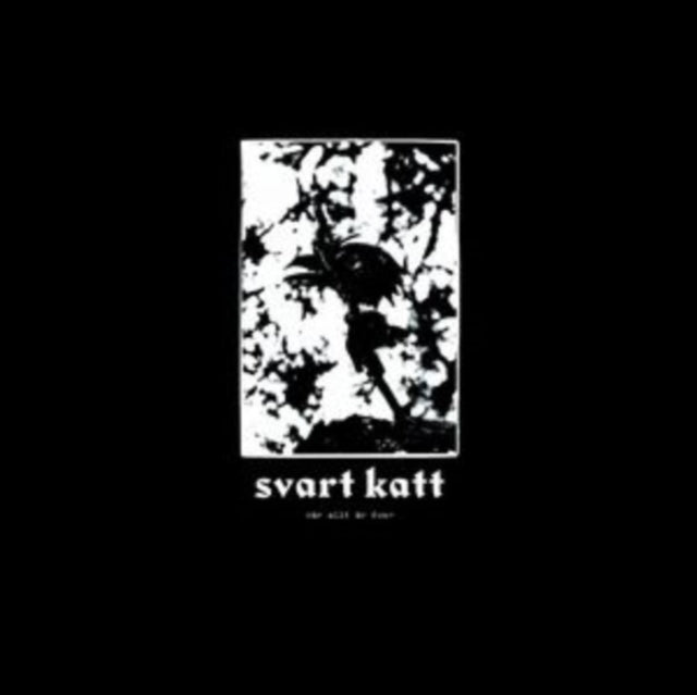 Svart Katt - Nar Allt Ar Over (Vinyl)
