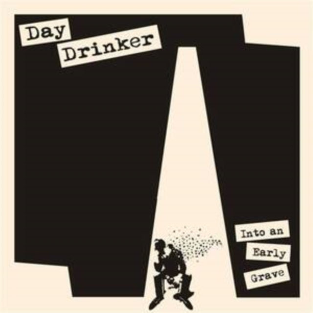 Day Drinker - Into An Early Grave (CD)
