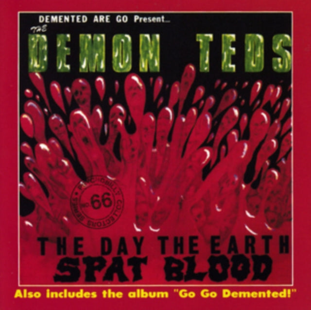 Demented Are Go - The Demon Teds. The Day The Earth Spat Blood (Splatter Vinyl) (Vinyl)