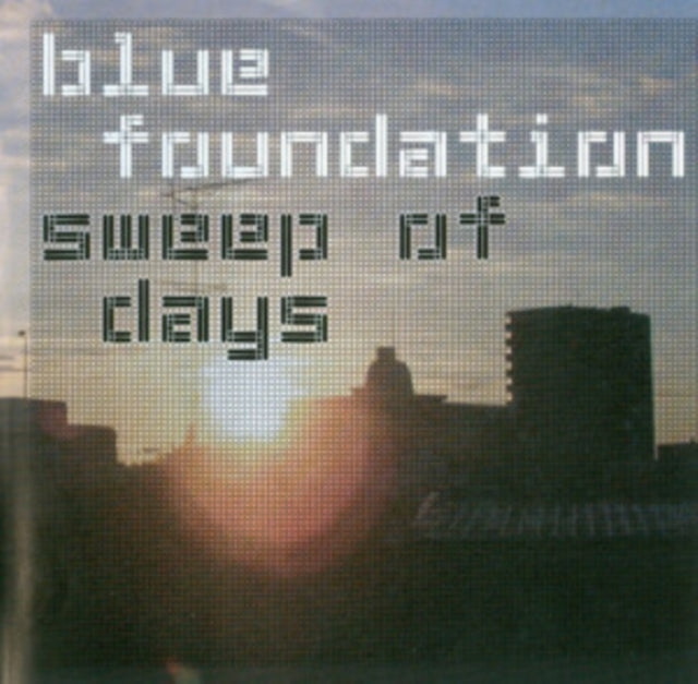 Blue Foundation - Sweep Of Days (Remastered Edition) (Vinyl)