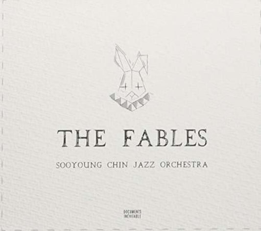 Soo Chin - Young Jazz Orchestra - Fables (CD)