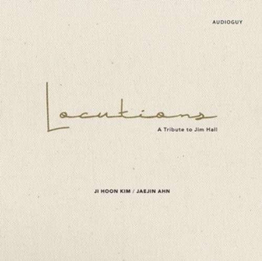 Kim Ji Hoon / Ahn Jin Jae - Locutions: Tribute To Jim Hall (CD)