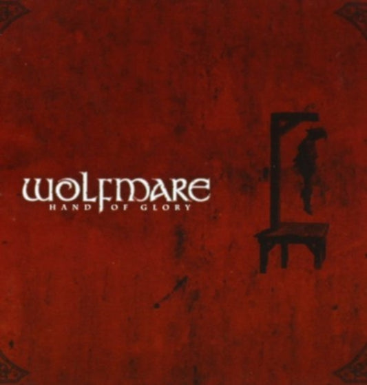 Wolfmare - Hand Of Glory (CD)