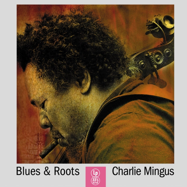 Charles Mingus - Blues And Roots (Black Vinyl) (Vinyl)