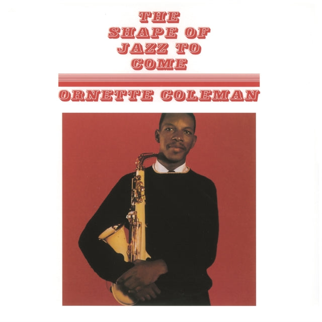 Ornette Coleman - The Shape Of Jazz To Come (Vinyl)