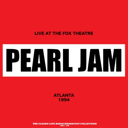 Pearl Jam - Live At The Fox Theatre In Atlanta 1994 (Red Vinyl) (Vinyl)