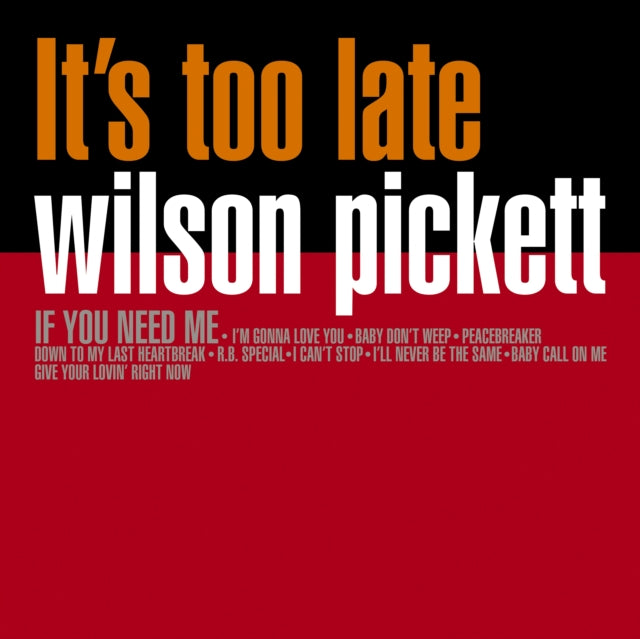 Wilson Pickett - Its Too Late (Vinyl)