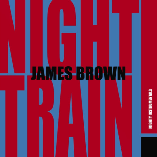 James Brown - Night Train (Blue And Red Splatter Vinyl) (Vinyl)