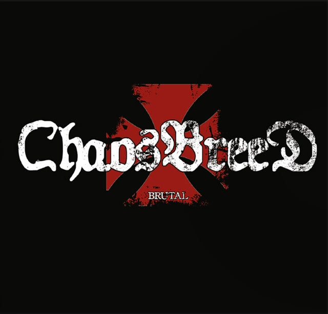 Chaosbreed - Brutal (Vinyl)