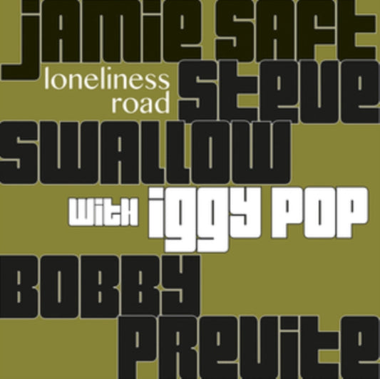 Jamie Saft / Steve Swallow / Bobby Previte With Iggy Pop - Loneliness Road (Transparent Green Vinyl) (Vinyl)