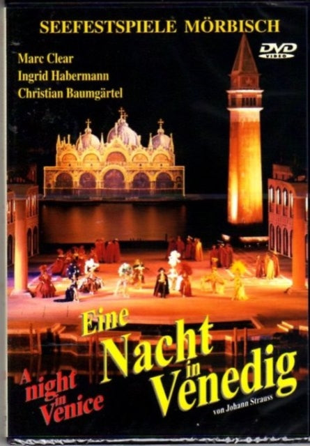 Marc Clear / Ingrid Habermann / Christian Baumgartel - Strauss: Eine Nacht In Venedig (DVD)