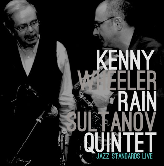 Rain Sultanov Quintet & Kenny Wheeler - Kenny Wheeler / Rain Sultanov Quintet (Clear Marble Vinyl) (Vinyl)