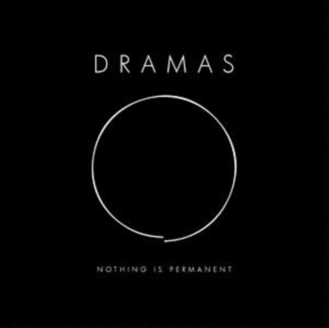 Dramas - Nothing Is Permanent (CD)