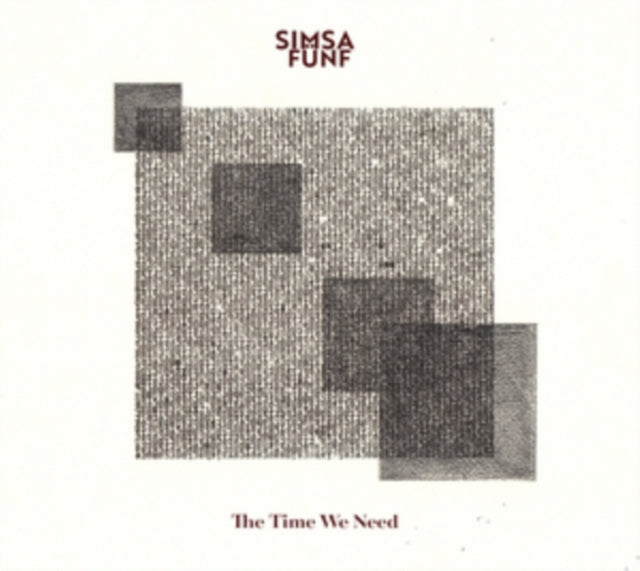 Simsa Funf - The Time We Need (CD)