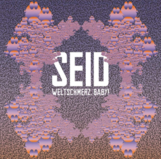 Seid - Weltschmerz. Baby! (CD)