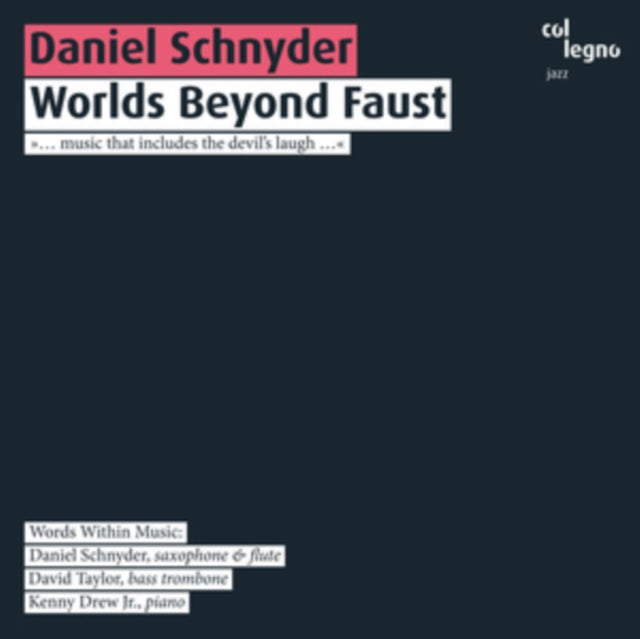 Daniel Schnyder - Worlds Beyond Faust (CD)