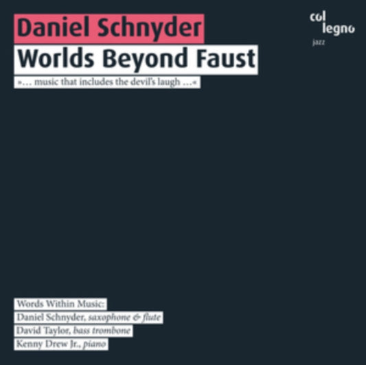 Daniel Schnyder - Worlds Beyond Faust (CD)