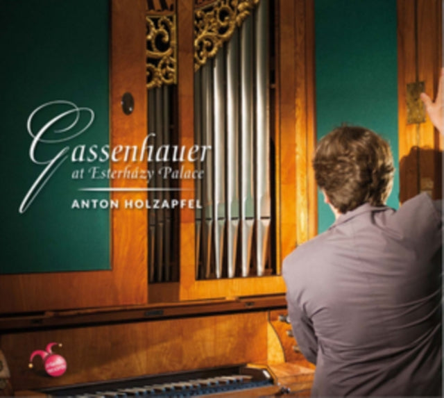 Anton Holzapfel - Gassenhauer At Esterhazy (CD)