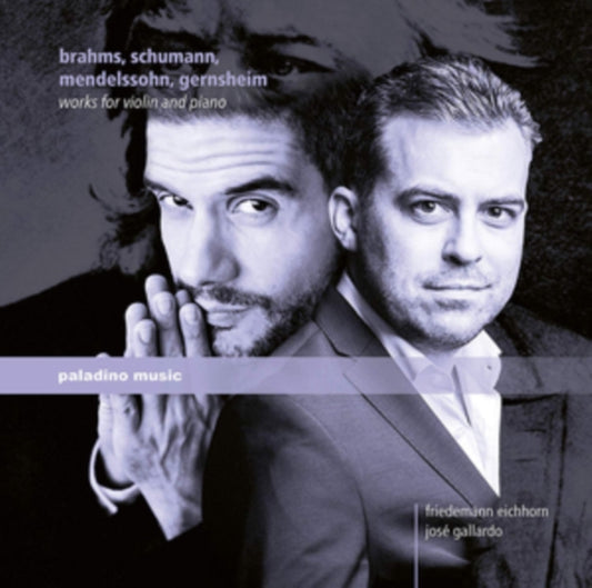 Eichhorn / Gallardo - Brahms / Schumann / Mendelssohn / Gernsheim: Works For Violin And Piano (CD)