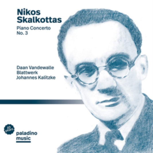 Daan Vandewalle / Ensemble Blattwerk / Johannes Kalitzke - Nikos Skalkottas: Piano Concerto No. 3 (CD)