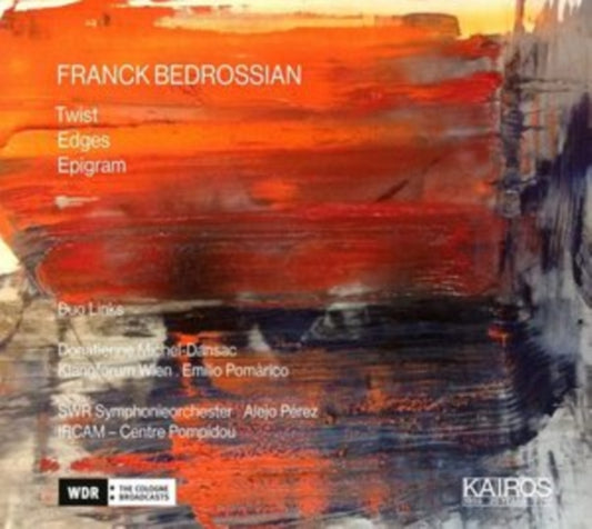 Swr Symphonie - Orchester / Klangforum Wien - Franck Bedrosssian Twist. Edges. Epigram (CD)