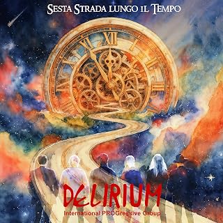 Delirium (International Progressive Group) - Sesta Strada Lungo Il Tempo (CD)