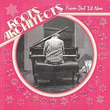 Roots Architects - From Dub Til Now (Vinyl)