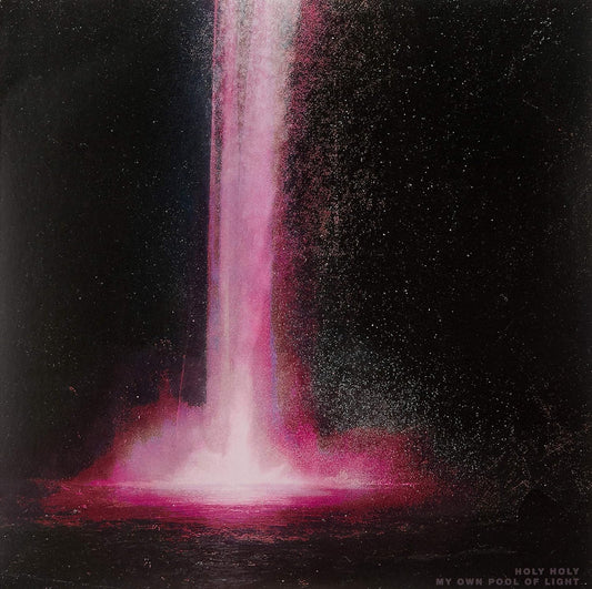 Holy Holy - My Own Pool Of Light (Pink Vinyl) (Vinyl)