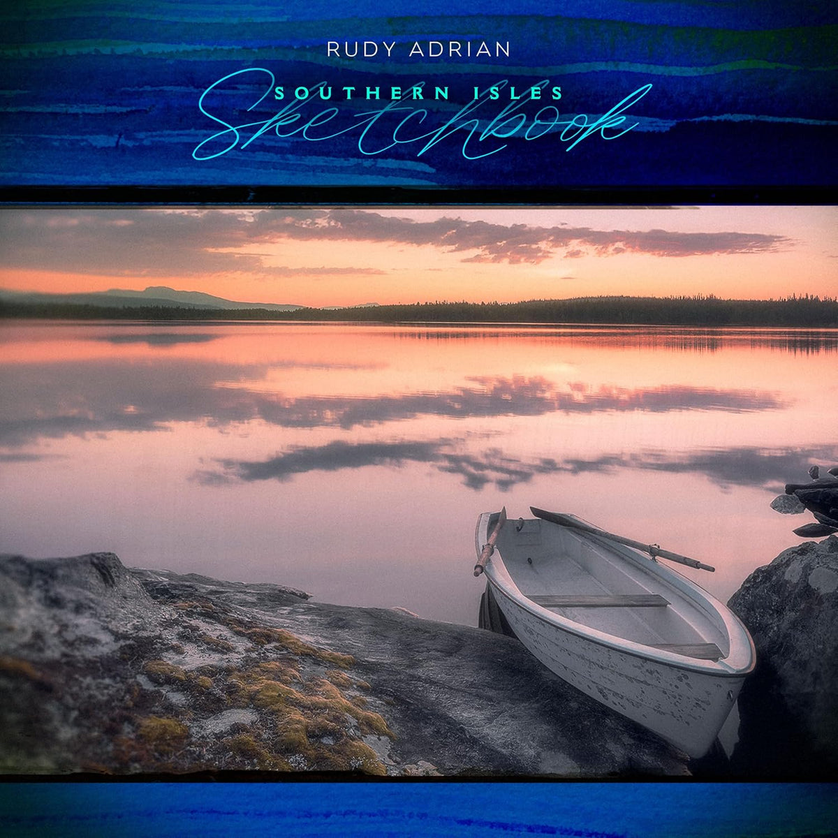 Rudy Adrian - Southern Isles Sketchbook (CD)