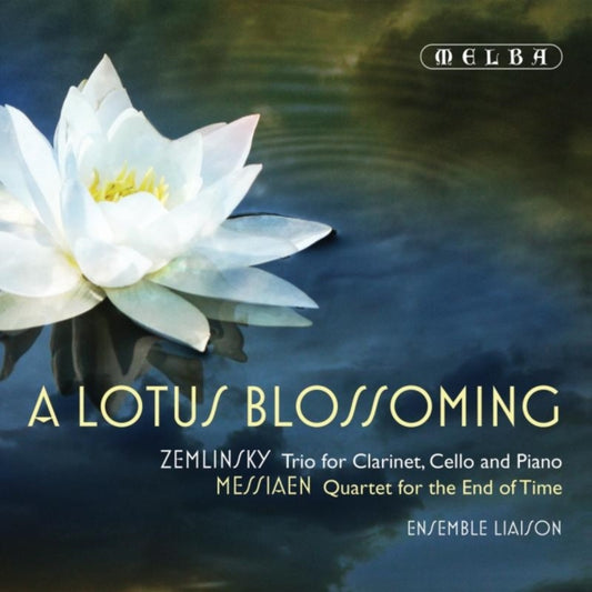 Ensemble Liaison - A Lotus Blossoming - Zemlinsky (CD)