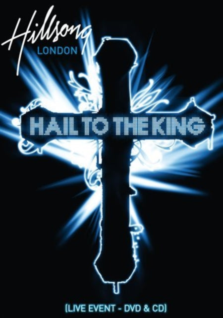 Hillsong London - Hail To The King (CD)