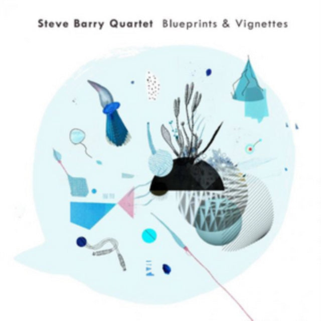 Steve Barry Quartet - Blueprints & Vignettes (CD)