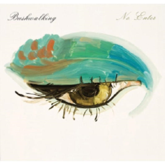Bushwalking - No Enter (Vinyl)