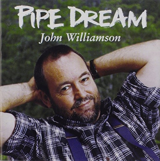John Williamson - Pipe Dream (CD)