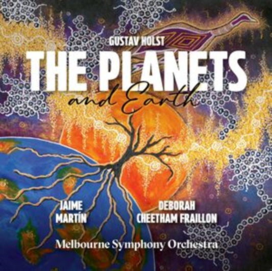 Melbourne Symphony Orchestra / Jaime Martin / Deborah Cheetham Fraillon - Holst: The Planets - Deborah Cheetham Fraillon: Earth (SACD)
